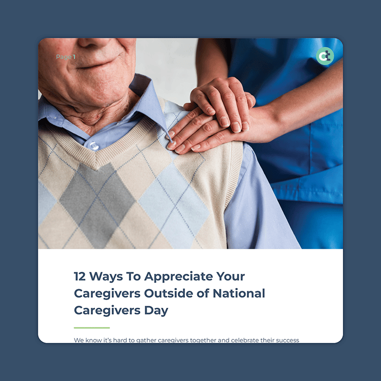 CareTime - 12 Ways To Appreciate Your Caregivers Outside of National Caregivers Day