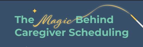 Caregiver scheduling content