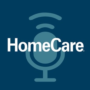 home care magazine podcast